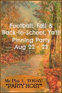 Football, Fall, and Back to School, Ya'll! Pinning Party and Giveaway Host - You could win one of two $25 Amazon gift cards and more! www.MePlus3Today.com
