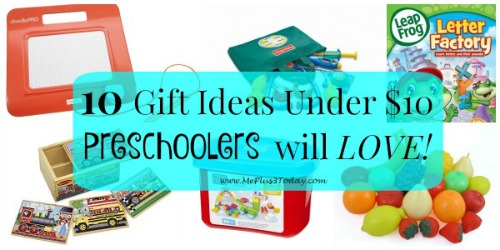 10 Gift Ideas Under $10 Preschoolers will Love via www.MePlus3Today.com