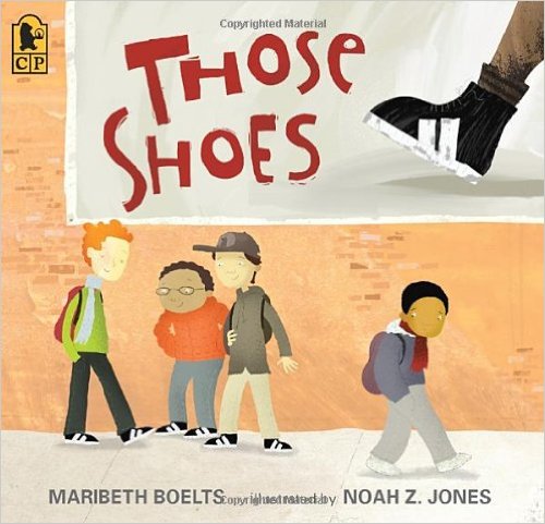 Those Shoes - Books that Teach Kids Kindness - www.MePlus3Today.com