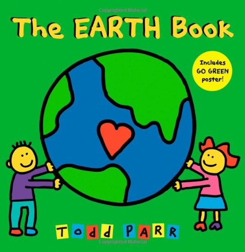The Earth Book - Books about Earth Day - Teach kids to be kind to the earth!