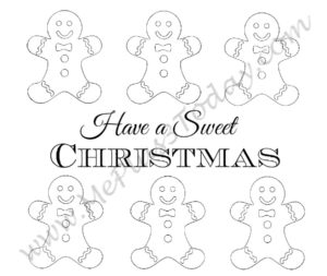 Free Printable Christmas Coloring Pages - Christmas Greeting Card - "Have a sweet Christmas" gingerbread