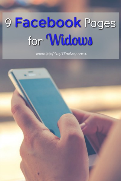 9 Facebook Pages for Widows to Follow - A great resource for online support and other widows who just "get it." Following these FB pages helped me feel not so alone as a young widow. 
