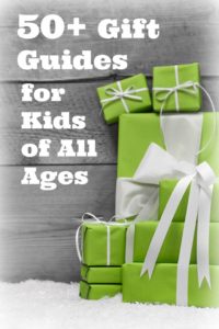 50+ Gift Guides for Kids of All Ages