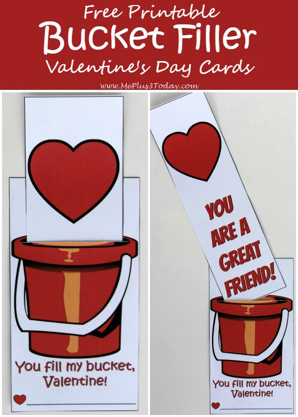 Spread the message of kindness throughout your child's classroom with these Free Printable Valentine's Day cards! - Bucket Filler "You fill my bucket, Valentine!"