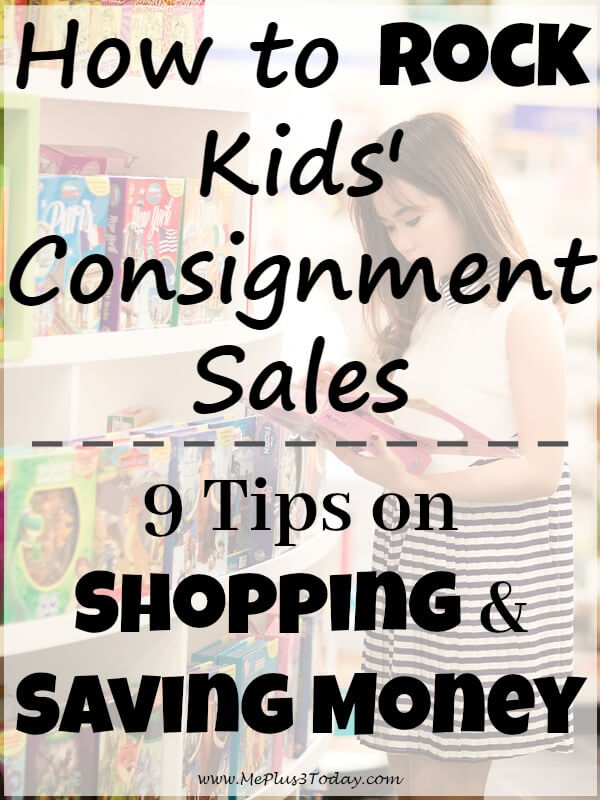 How to Rock Kids' Consignment Sales - Tips for shopping at kids' consignment sales so you can save money!