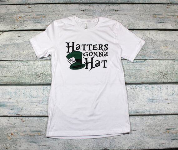 "Hatters Gonna Hat" shirt, Alice in Wonderland, unique shirt for Disney World vacation